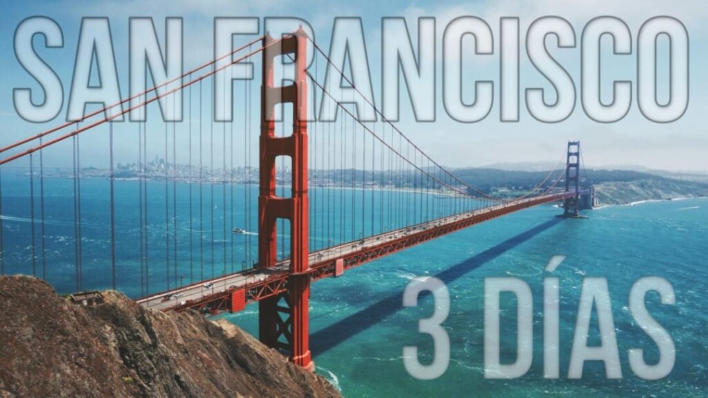 san francisco en 3 días