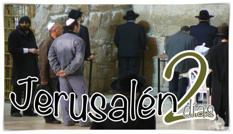Jerusalén en 2 días
