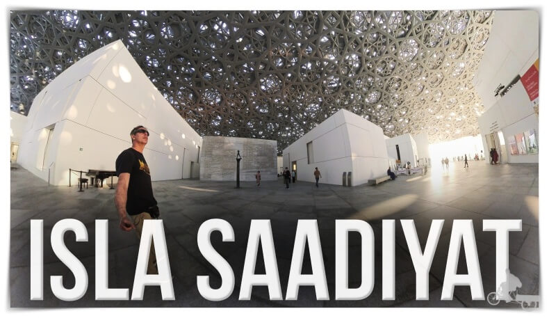 Saadiyat Distrito Cultural de Abu Dhabi: TOP 8 lugares que ver
