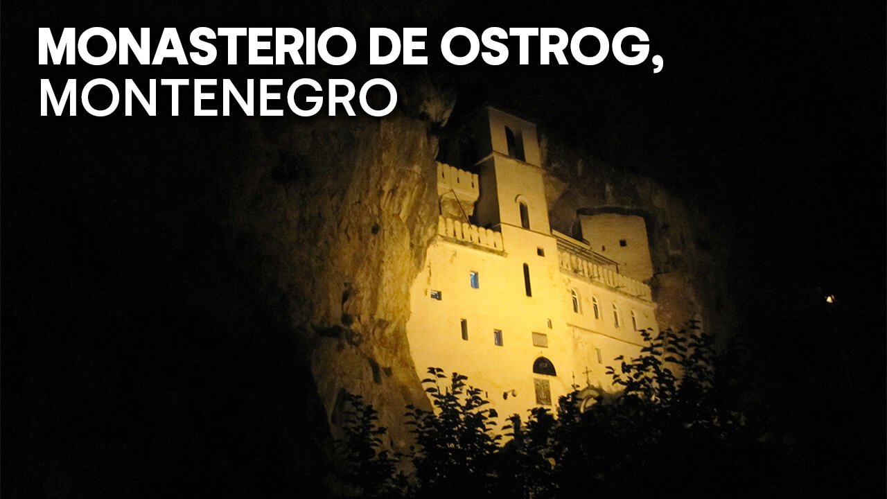 Monasterio de Ostrog en Montenegro