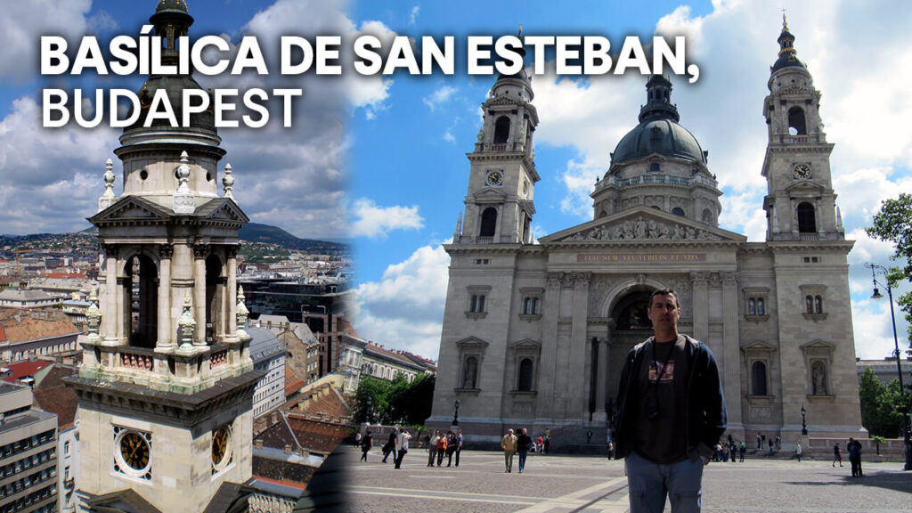 Basílica de San Esteban Budapest