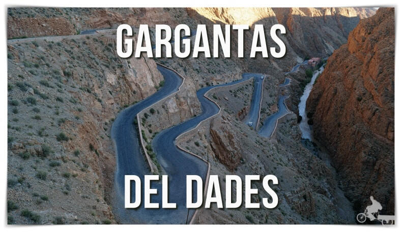 gargantas del río dadès - Excursión al desierto de Merzouga desde Marrakech