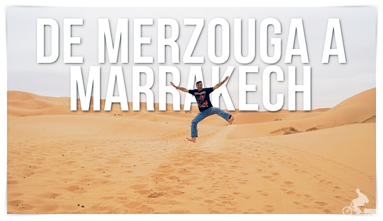 de merzouga a Marrakech  - Excursión al desierto de Merzouga desde Marrakech