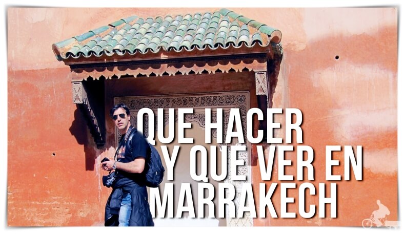 lugares que ver en Marrakech