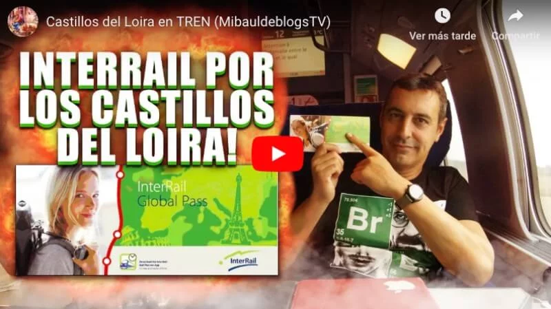 Interrail por los castillos del Loira