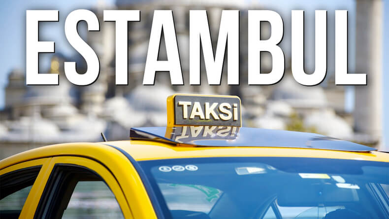 Taxis de Estambul. Tipos, consejos, precios y OJO!! Estafas