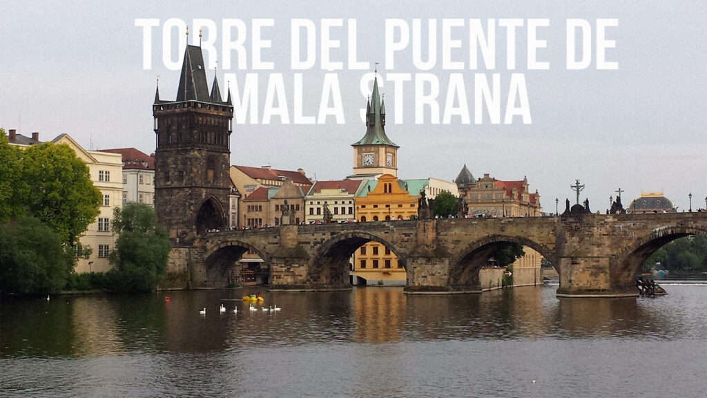 Torre del Puente de Malá Strana