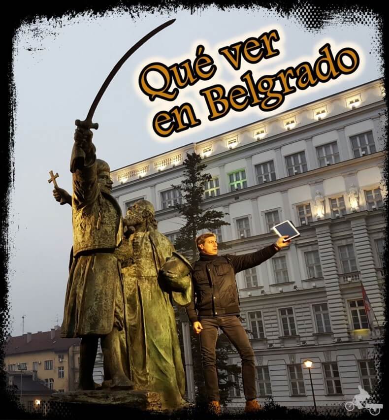 Qué ver en Belgrado en un día… o dos