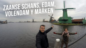 Zaanse Schans Edam Volendam y Marken en un día desde Amsterdam