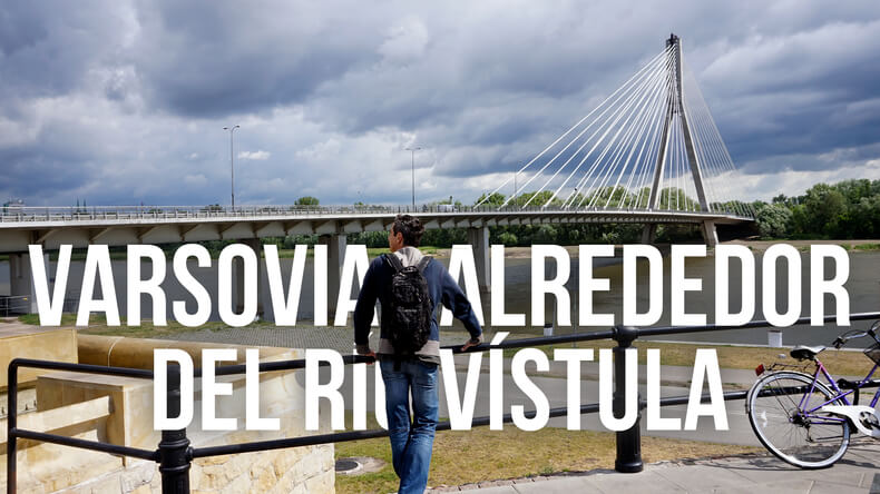 La Varsovia alrededor del río Vístula