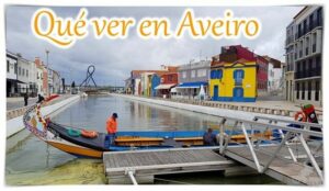 que ver en Aveiro la venecia portuguesa