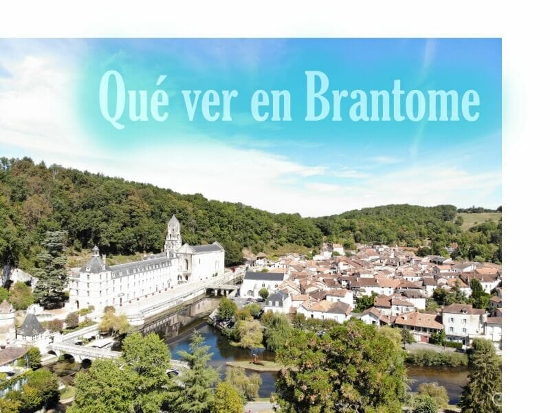 qué ver en Brantome