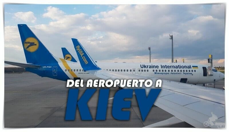 Ir del aeropuerto de Kiev al centro