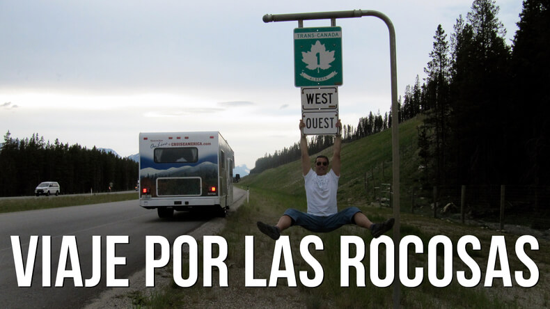 Viaje a las montañas Rocosas del Canadá