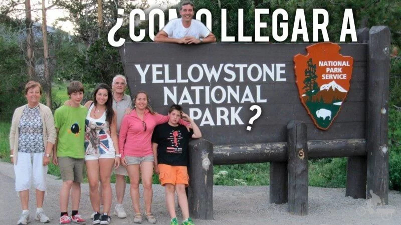 como llegar a yellowstone