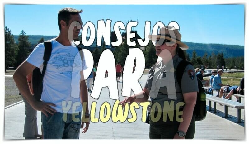 Consejos para viajar a Yellowstone