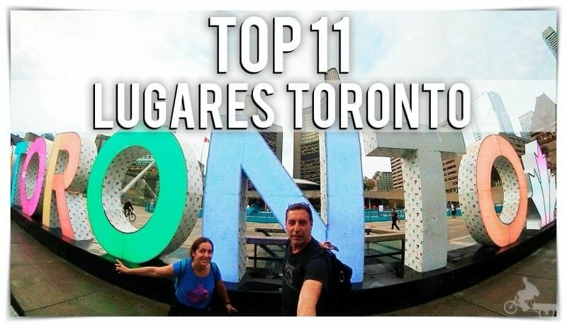 TOP 11 lugares que visitar en Toronto