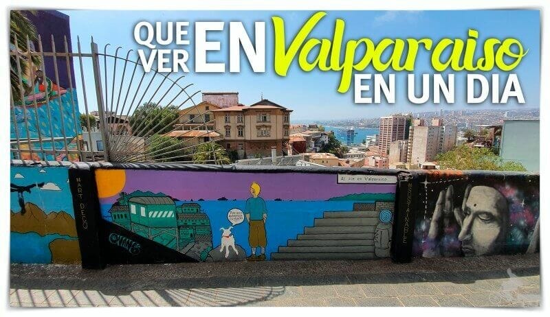Qué ver en Valparaíso en un día, o 2 días