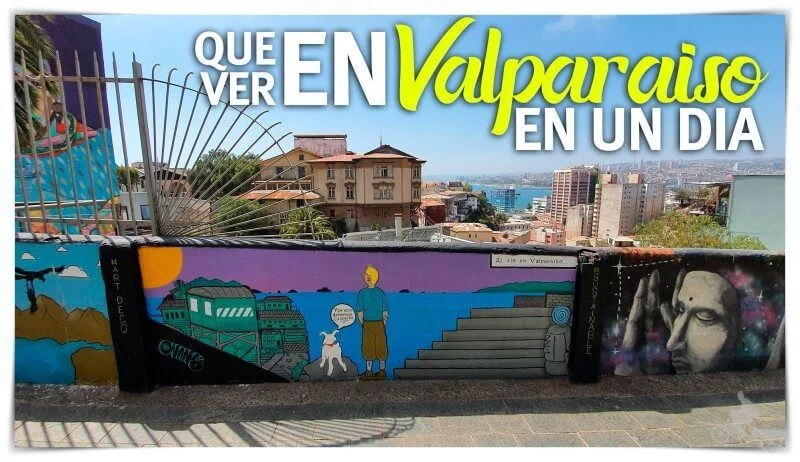 Qué ver en Valparaíso en un día
