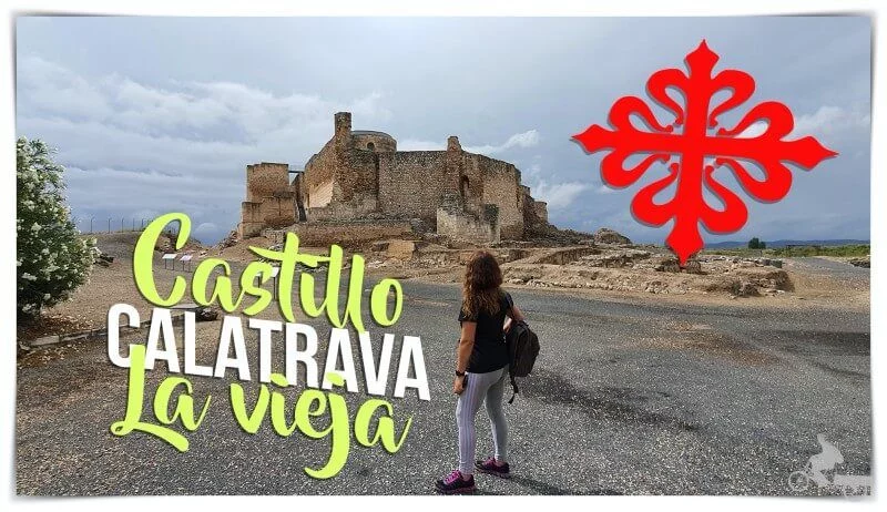 visitar castillo calatrava la vieja