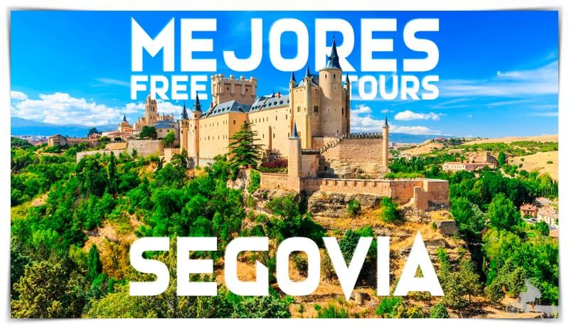 Mejores Free tours en Segovia en español: comparativa, consejos y rutas gratis