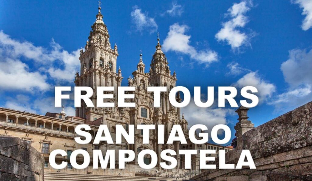 Mejores free tours en Santiago de Compostela