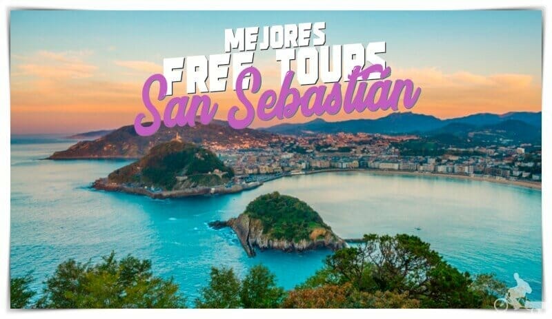 Mejores Free tours en San Sebastián en español: comparativa, consejos y rutas gratis