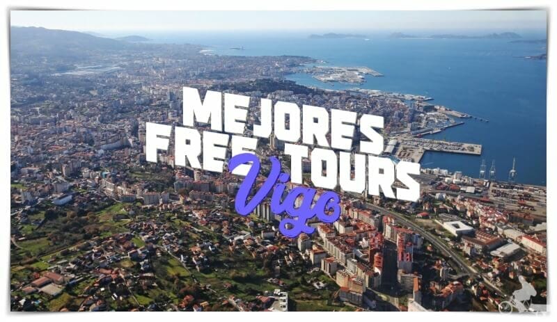 TOP 6 Mejores Free Tours en Vigo