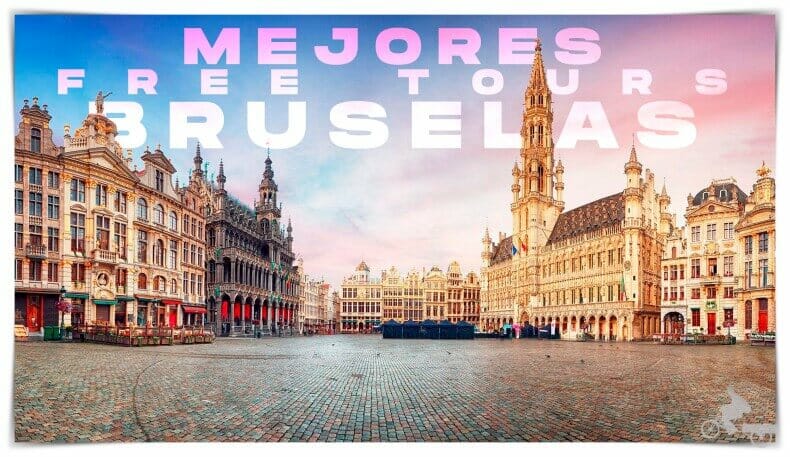 Mejores Free tours en Bruselas en español: comparativa, consejos y rutas gratis
