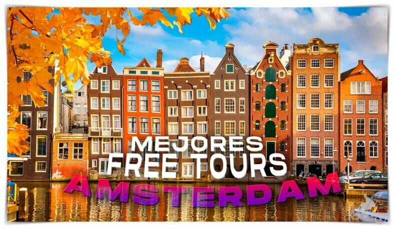 Mejores Free tours en Ámsterdam en español: comparativa, consejos y rutas gratis