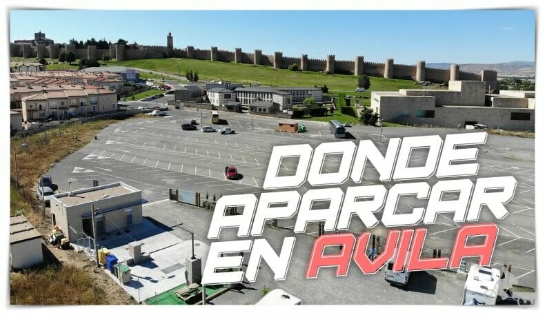 Dónde aparcar en Ávila gratis