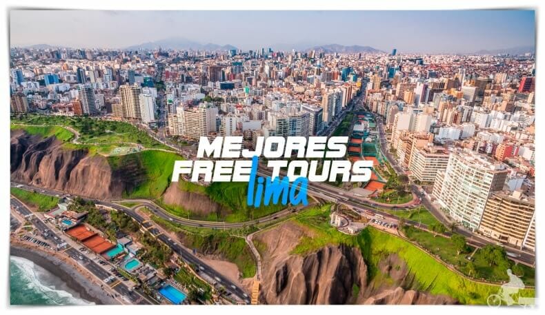 TOP 9 Mejores Free Tours en Lima