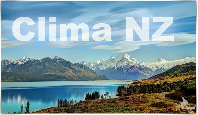 Clima, mejor época para viajar a Nueva Zelanda y visado