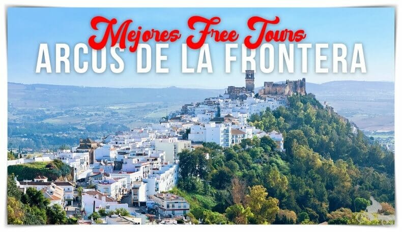 mejores free tours en Arcos de la Frontera