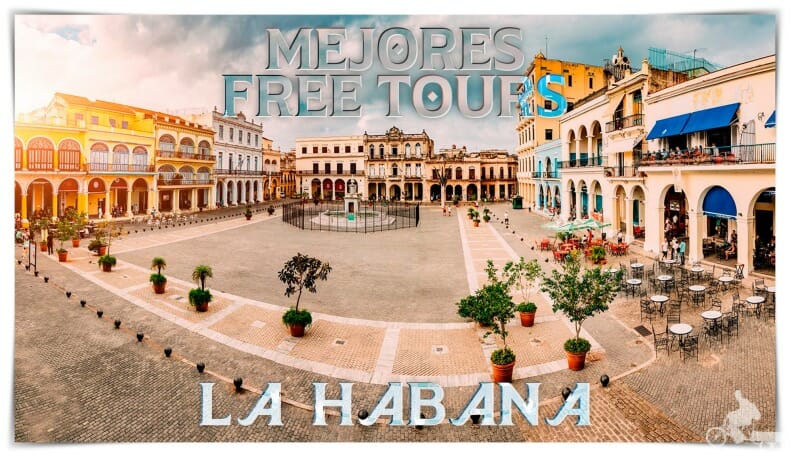 TOP 7 Mejores Free Tours en La Habana