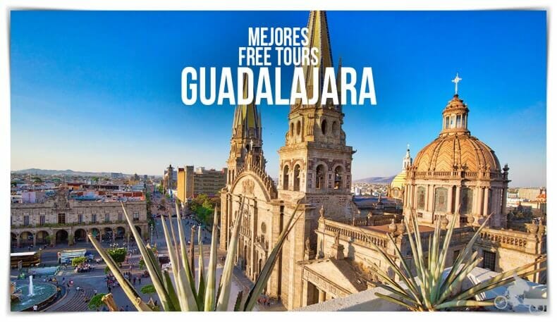Mejores Free Tours en Guadalajara México