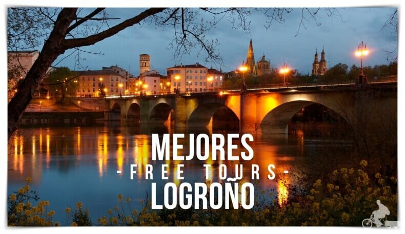 Los mejores Free Tours de Logroño