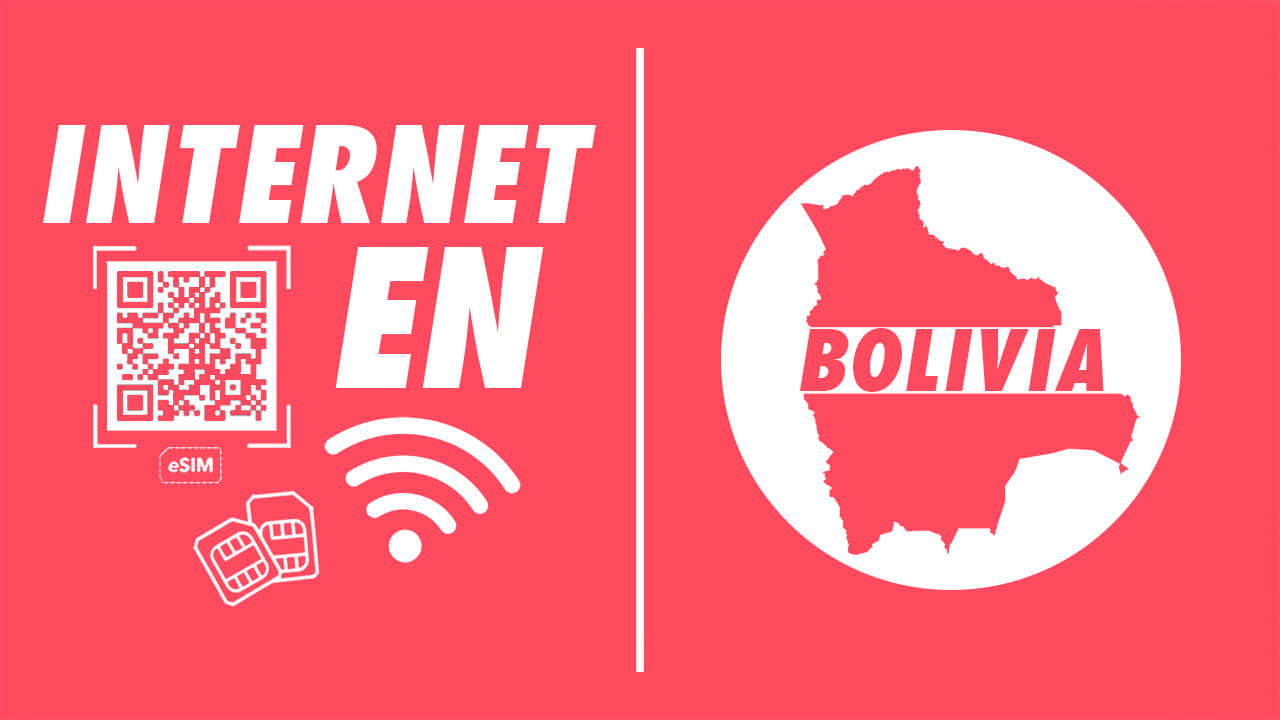 Tarjetas SIM y eSIM en Bolivia – Internet en el móvil