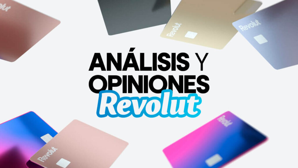 Análisis y opiniones de Revolut